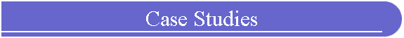 Case Studies