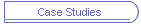 Case Studies
